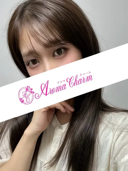染谷なつき｜Aroma Charm(アロマチャーム)【東京】新宿メンズエステ