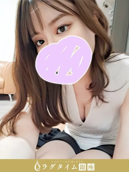 早瀬ほのか｜ラグタイム銀座～LuxuryTime～【東京】銀座メンズエステ